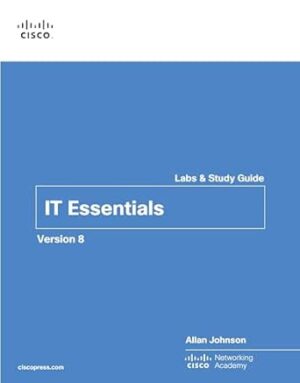 Download eBook/Pdf IT Essentials Labs Manual Version 8, 1st edition - Instructor's Manual