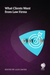 Download What Clients Want from Law Firms - E-Book - PDF