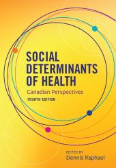 Download Social Determinants of Health, Fourth Edition : Canadian Perspectives - E-Book - PDF