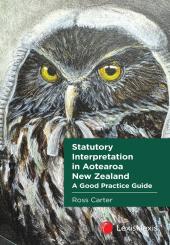 Download Statutory Interpretation in Aotearoa New Zealand : A Good Practice Guide - E-Book - PDF
