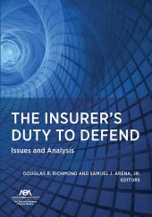Download The Insurer's Duty to Defend : Issues and Analysis - E-Book - PDF