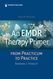 Download eBook/ Pdf An EMDR Therapy Primer : From Practicum to Practice - E-Book - PDF