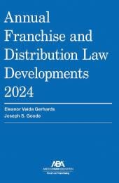 Download Annual Franchise and Distribution Law Developments 2024 - E-Book - PDF