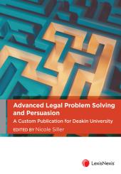Download pdf/eBook Advanced Legal Problem Solving and Persuasion : A Custom Publication for Deakin University - E-Book - PDF