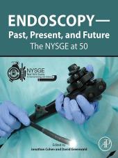 Download Endoscopy-Past, Present, and Future : The NYSGE At 50 - E-Book - PDF