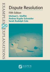 Download Examples and Explanations for Dispute Resolution - E-Book - PDF