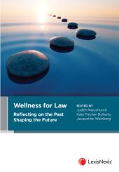 Download Wellness for Law : Reflecting on the Past Shaping the Future - E-Book - PDF