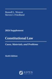 Download Constitutional Law: Cases, Materials, and Problems Sixth Edition : 2024 Case Supplement - E-Book - PDF