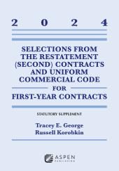 Download Selections from the Restatement (Second) Contracts and Uniform Commercial Code for First-Year Contracts 2024 Supplement - E-Book - PDF