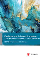 Download Evidence and Criminal Procedure : A Custom Publication for la Trobe University - E-Book - PDF