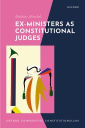 Download Ex-Ministers As Constitutional Judges - E-Book - PDF
