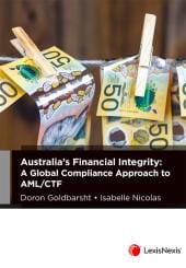 Download Australia's Financial Integrity: a Global Compliance Approach to AML/CTF - E-Book - PDF