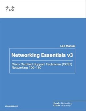 Download eBook/Pdf Networking Essentials Lab Manual v3: Cisco Certified Support Technician, 2nd Edition - Instructor's Manual