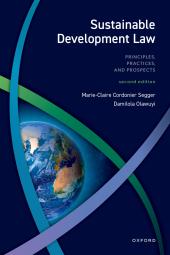 Download Sustainable Development Law : Principles, Practices, and Prospects - E-Book - PDF