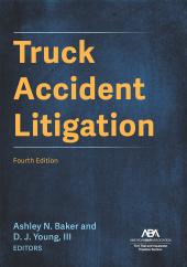 Download Truck Accident Litigation, Fourth Edition - E-Book - PDF