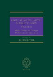 Download Regulating EU Capital Markets Union : Volume II: Market Conduct and Corporate Disclosure in a European Code - E-Book - PDF