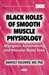 Download Black Holes of Smooth Muscle Physiology: Myogenic Automaticity and Vascular Basal Tone - E-Book - PDF