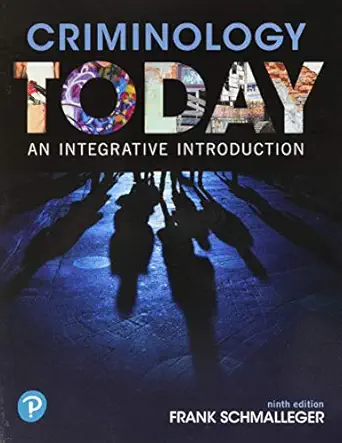 Download eBook/Pdf Criminology Today: An Integrative Introduction, 9th Edition - Instructor Resources (Instructor's Manual and Test Bank + PowerPoint Presentations)