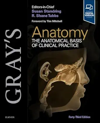 Gray's Anatomy: The Anatomical Basis of Clinical Practice, 43rd Edition - E-Book - Original PDF
