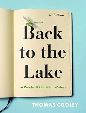 Back to the Lake: A Reader & Guide for Writers, 5th Edition - E-Book - PDF