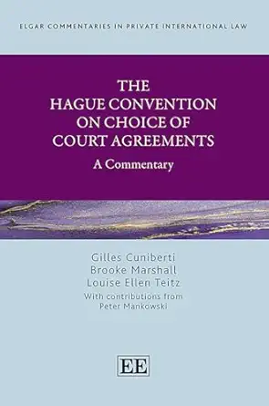The Hague Convention on Choice of Court Agreements: A Commentary (Elgar Commentaries in Private International Law series) - E-Book - Original PDF