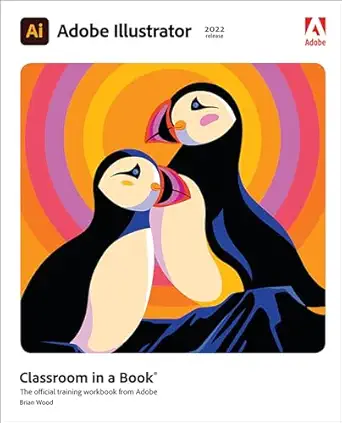 Download eBook/Pdf Adobe Illustrator Classroom in a Book (2022 release) - Instructor Resources (Instructor's Manual + Test Bank + PowerPoint Presentations)