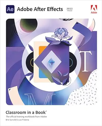 Download eBook/Pdf Adobe After Effects Classroom in a Book (2022 release) - Instructors Guides