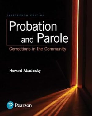 Probation and Parole: Corrections in the Community 13th Edition