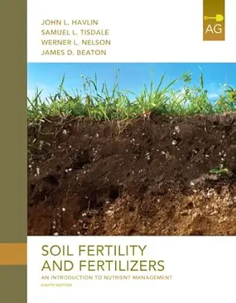 Download eBook/Pdf Soil Fertility and Fertilizers: An Introduction to Nutrient Management, 8th Edition - Instructor Resources (Instructor's Manual + PowerPoint Presentations)
