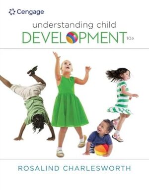 Understanding Child Development - Standalone Book 10th Edition