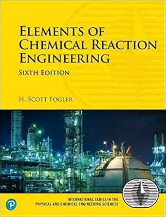 Download eBook/Pdf Elements of Chemical Reaction Engineering, 6th Edition - Instructor's Solutions Manual