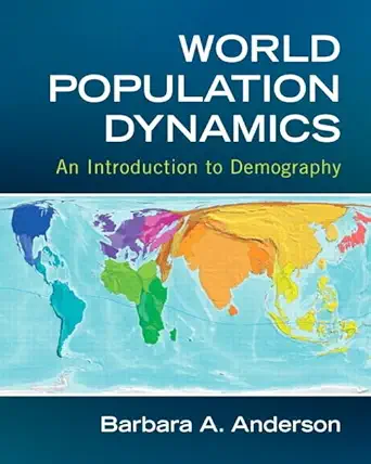 Download eBook/Pdf World Population Dynamics: An Introduction to Demography, 1st Edition - Instructor Resources (Instructor's Manual and Test Bank + PowerPoint Presentations)