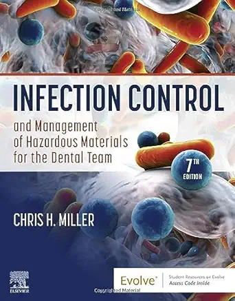 Infection Control and Management of Hazardous Materials for the Dental Team, 7th Edition - E-Book - Original PDF