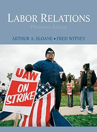 Download eBook/Pdf Labor Relations, 13th Edition - Instructor's Manual