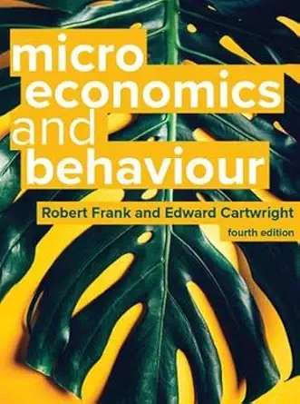 Microeconomics and Behaviour, 4th Edition - E-Book - PDF
