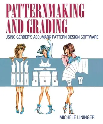 Download eBook/Pdf Patternmaking and Grading Using Gerber's AccuMark Pattern Design Software - Instructor's Manual