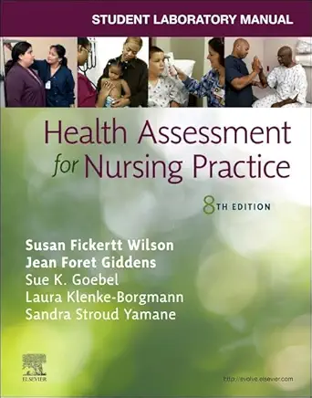 Student Laboratory Manual for Health Assessment for Nursing Practice, 8th Edition - E-Book - Original PDF