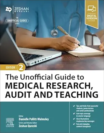 The Unofficial Guide to Medical Research, Audit and Teaching, 2nd Edition - E-Book - PDF
