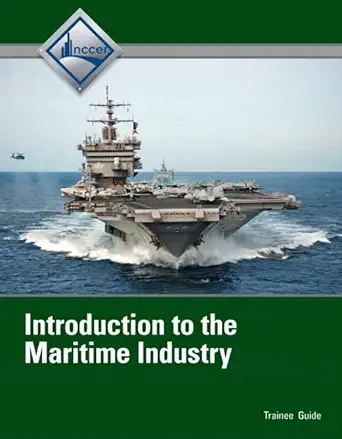Download eBook/Pdf Introduction to Maritime Industry Trainee Guide, 1st Edition - Instructor Resources (Test Gen + PowerPoint Presentations + Other Resources)