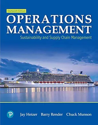 Download eBook/Pdf Operations Management: Sustainability and Supply Chain Management, 13th Edition - Instructor Resources (Instructor's Solutions Manual + Test Bank + PowerPoint Presentations)