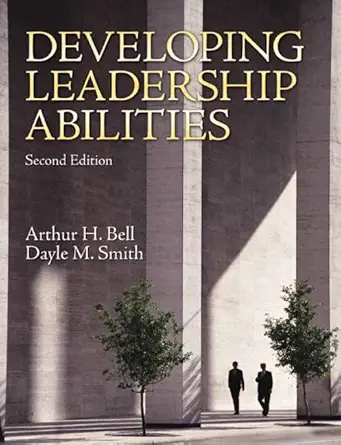 Download eBook/Pdf Developing Leadership Abilities, 2nd Edition - Instructor Resources (Instructor's Manual + PowerPoint Presentations)