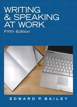 Download eBook/Pdf Writing & Speaking at Work: A Practical Guide for Business Communication, 5th Edition - Instructor Resources (Instructor's Manual + Test Bank)