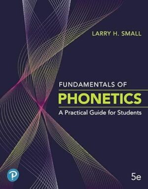 Download eBook/Pdf Fundamentals of Phonetics: A Practical Guide for Students, 5th Edition - Instructor Resources (Instructor's Manual and Test Bank)