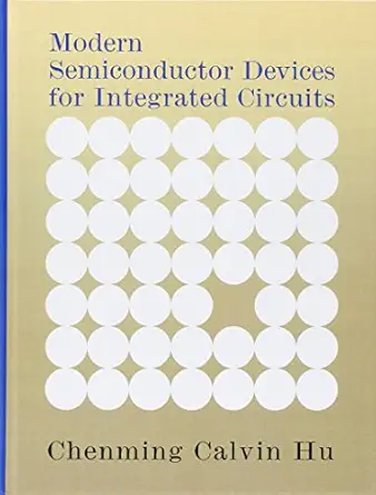 Download eBook/Pdf Modern Semiconductor Devices for Integrated Circuits - Instructor Resources (Instructor's Solutions Manual + PowerPoint Presentations)
