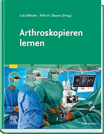 Arthroskopieren lernen - E-Book - PDF