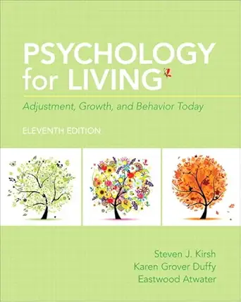 Download eBook/Pdf Psychology for Living: Adjustment, Growth, and Behavior Today, 11th Edition - Instructor Resources (Instructor's Manual + Test Bank + PowerPoint Presentations)