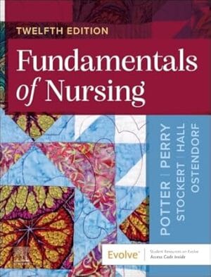 Download Fundamentals of Nursing, 12th Edition - E-Book - Original PDF