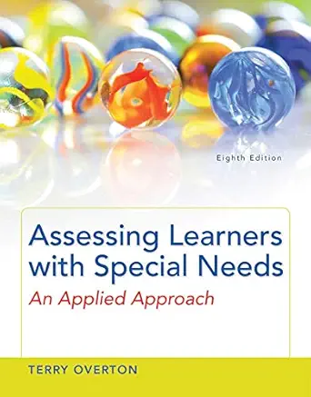 Download eBook/Pdf Assessing Learners with Special Needs: An Applied Approach, 8th Edition - Instructor Resources (Instructor's Manual + Test Bank + PowerPoint Presentations)