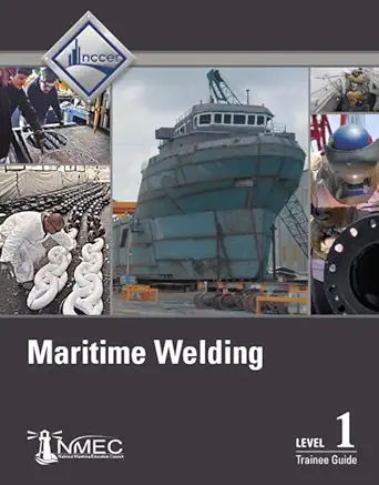 Download eBook/Pdf Maritime Welding Level 1 - Instructor Resources (Exam Questions + PowerPoint Presentations + Other Resources)