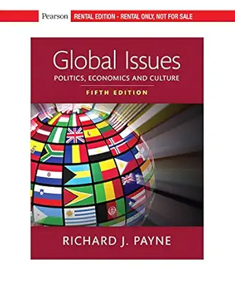 Download eBook/Pdf Global Issues: Politics, Economics, and Culture, 5th Edition - Instructor Resources (Instructor's Solutions Manual + Test Bank)